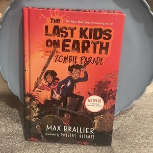 The Last Kids on Earth and the Zombie Parade Book #2